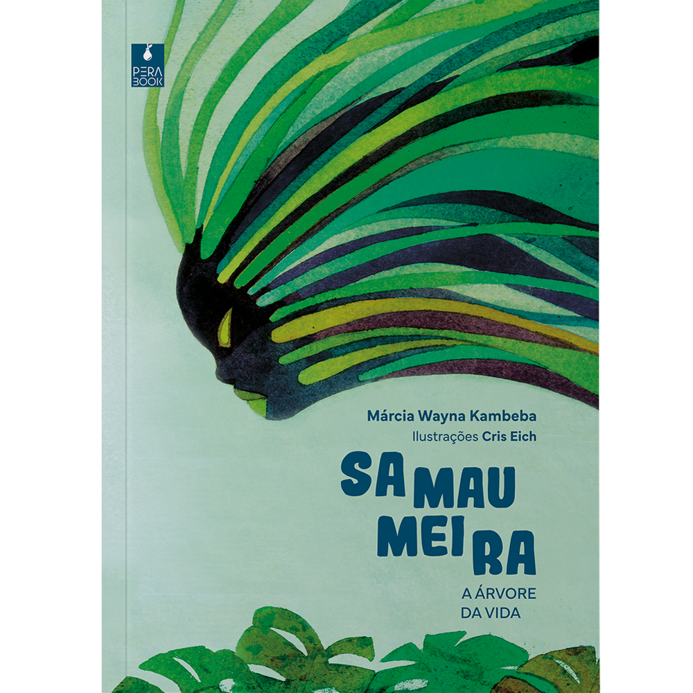 Samaumeira: a árvore da vida