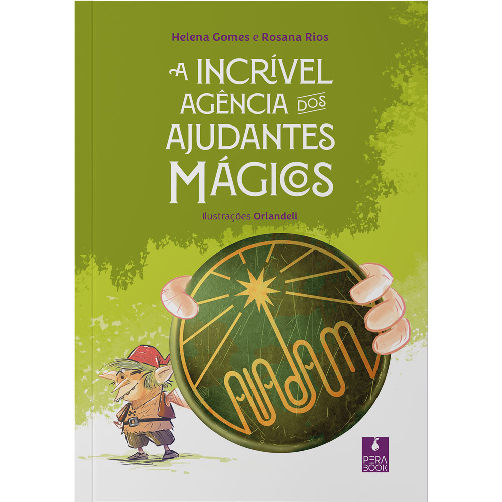 A incrível agência dos ajudantes mágicos