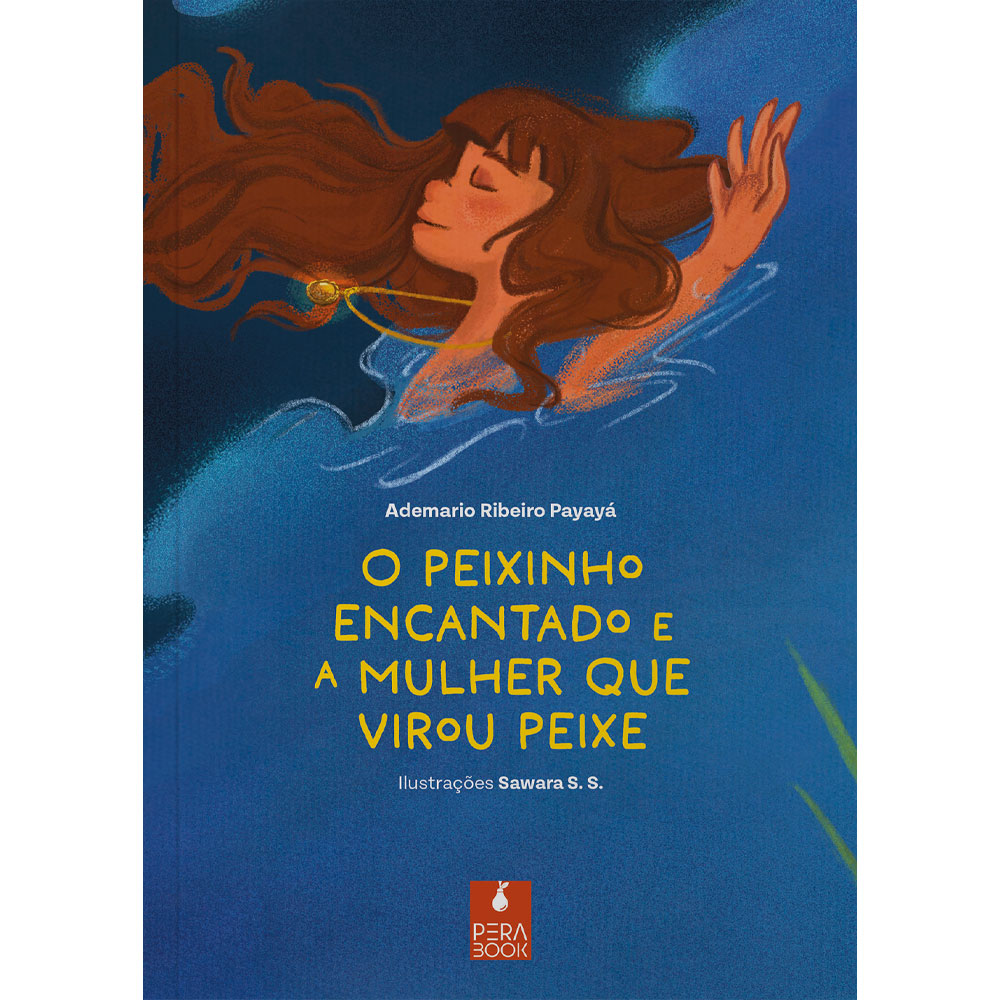 O peixinho encantado e a mulher que virou peixe