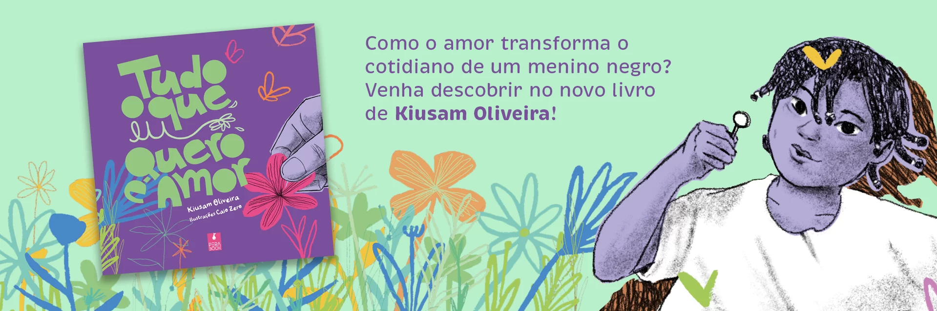 Banner site_Tudo o que eu quero e amor